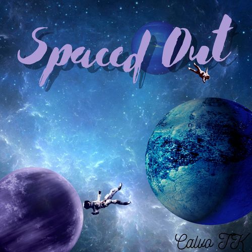 Spaced Out | Album by Calvo TK | Jaxsta - Overview