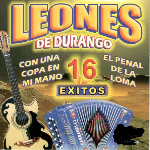 Con Una Copa En Mi Mano from 16 Exitos by Los Leones De Durango | Jaxsta -  Overview