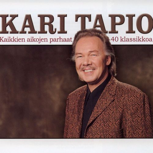 Sinut tulen aina muistamaan from Kaikkien aikojen parhaat - 40 klassikkoa  by Kari Tapio | Jaxsta - Overview