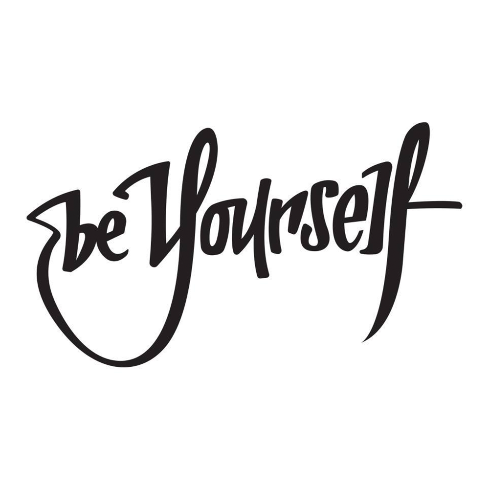 Be Yourself